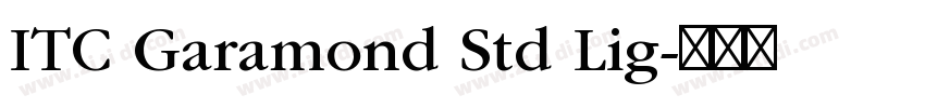 ITC Garamond Std Lig字体转换